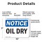 Signmission Oil Dry, 10 in W x Rectangle, Plastic OS-2PACK-NS-P-710-L-16963 - alternate 6